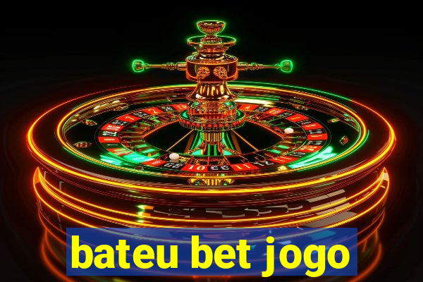 bateu bet jogo